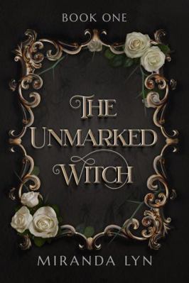 The Unmarked Witch 1736833936 Book Cover