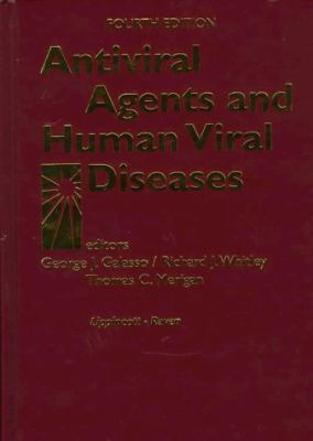 Antiviral Agents and Human Viral Diseases 0397517092 Book Cover