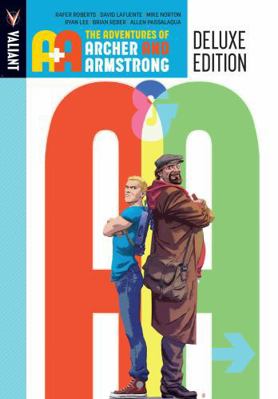 A&a: The Adventures Archer and Armstrong Deluxe... 1682152758 Book Cover