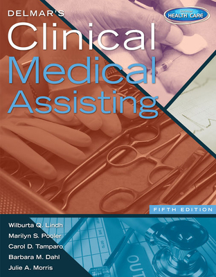 Delmar's Clinical Medical Assisting (Book Only) 1133603009 Book Cover