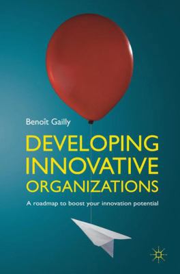 Developing Innovative Organizations: A Roadmap ... B007YXVGNG Book Cover