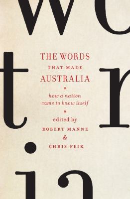 The Words That Made Australia 186395578X Book Cover