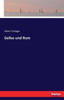 Gellas und Rom [German] 3741172006 Book Cover
