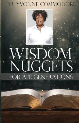Wisdom Nuggets For All Generations 1095064304 Book Cover