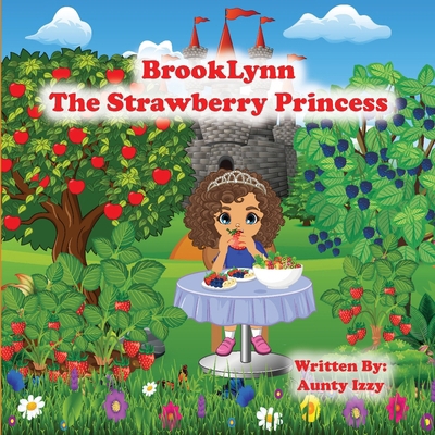 BrookLynn The Strawberry Princess [Large Print] B0GFGG81SP Book Cover