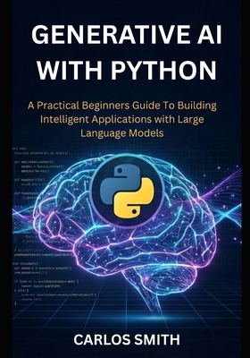 GENERATIVE Ai with Python: A Practical Beginner... B0GGBZJ9WM Book Cover
