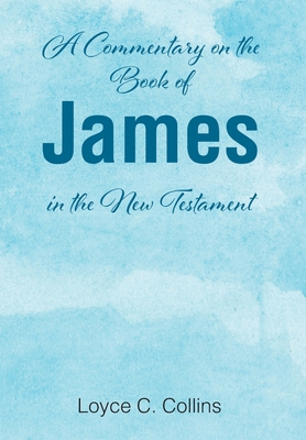 A Commentary on the Book of James in the New Te...            Book Cover