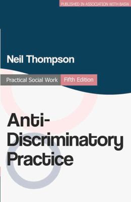 Anti-Discriminatory Practice: Equality, Diversi... 0230250130 Book Cover