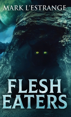 Flesh Eaters 4867459232 Book Cover