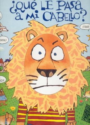 Que Le Pasa a Mi Cabello? [Spanish] 9681685288 Book Cover