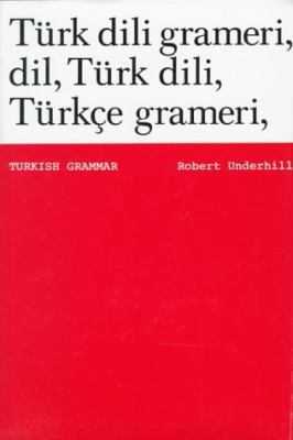 Turkish Grammar (Tu¨rk dili grameri, dil, Tu¨rk... 0262210061 Book Cover