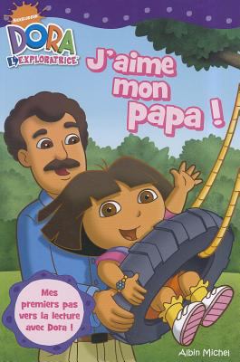 J'Aime Mon Papa [French] 2226157794 Book Cover