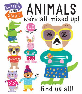 Switch and Swap: Animals 1610678192 Book Cover