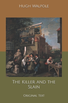 The Killer and the Slain: Original Text B0858TVVB1 Book Cover