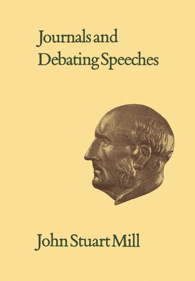 Journals and Debating Speeches: Volumesvi-XXVII 144263149X Book Cover