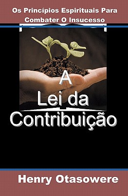 A Lei da Contribuição [Portuguese] 1451560001 Book Cover