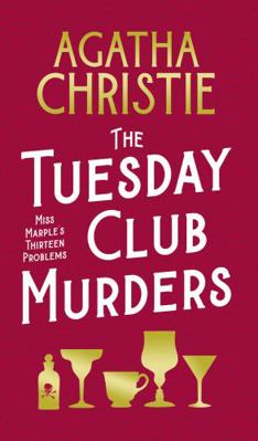 The Tuesday Club Murders: Miss Marple’s Thirtee... 0008509352 Book Cover
