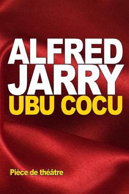 Ubu cocu [French] 1523377917 Book Cover
