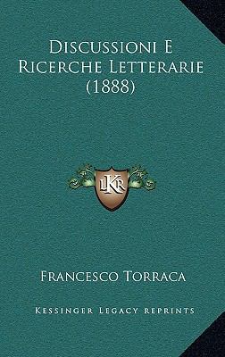 Discussioni E Ricerche Letterarie (1888) [Italian] 1165363917 Book Cover