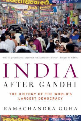 India After Gandhi: The History of the World's ... 0060958588 Book Cover