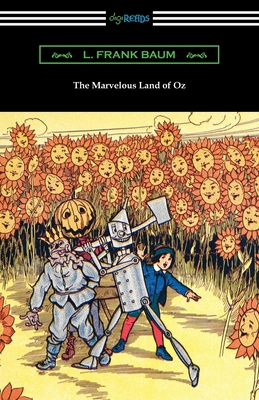The Marvelous Land of Oz 1420967231 Book Cover