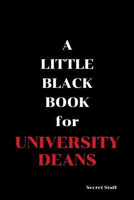 A Little Black Book: For University Deans 1096596687 Book Cover