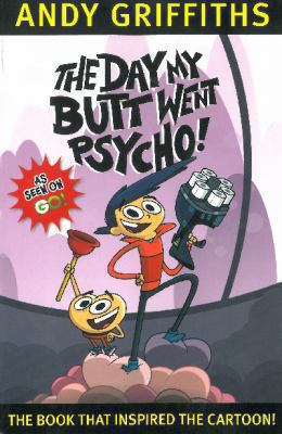 The Day My Butt Went Psycho! 1743517653 Book Cover