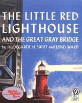 The Little Red Lighthouse and the Great Gray Br... 0152045732 Book Cover