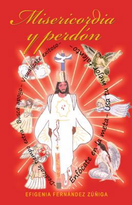 Misericordia y perdón [Spanish] 1506514286 Book Cover