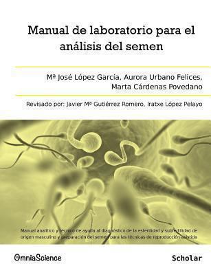 Manual de laboratorio para el análisis del seme... [Spanish] 8494023489 Book Cover