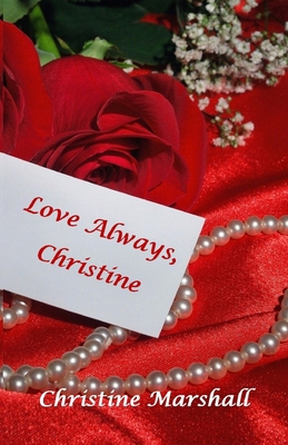 Love Always, Christine            Book Cover