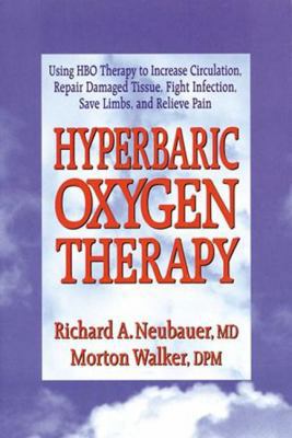 Hyperbaric Oxygen Therapy (Neubauer and Walker ... 0895297590 Book Cover
