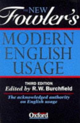 The New Fowler's Modern English Usage 0198691262 Book Cover