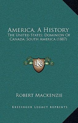 America, A History: The United States; Dominion... 1164455664 Book Cover