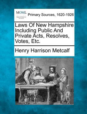 Laws Of New Hampshire Including Public And Priv... 1277110220 Book Cover