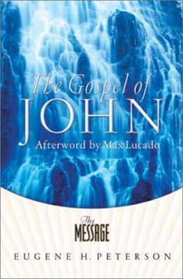 Message-MS-Gospel of John 1576834352 Book Cover