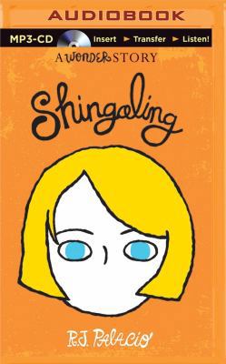 Shingaling: A Wonder Story 1491524162 Book Cover