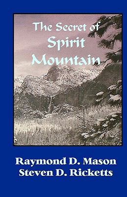 The Secret Of Spirit Mountain 1441405321 Book Cover