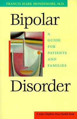 Bipolar Disorder: A Guide for Patients and Fami... [Large Print] 0801861179 Book Cover