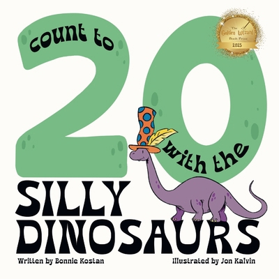 Count to 20 with the Silly Dinosaurs B0DRYVG3QF Book Cover