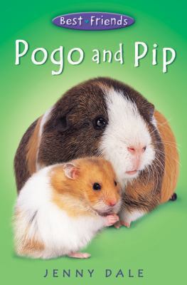 Best Friends 2: Pogo and Pip (PB) 0330398547 Book Cover