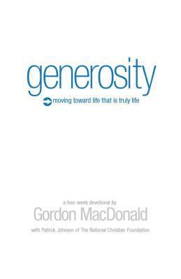 Generosity: Moving Toward a Life that is Truly ... 0977117413 Book Cover