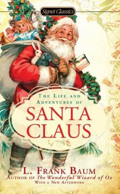 The Life and Adventures of Santa Claus B0072Q32DW Book Cover