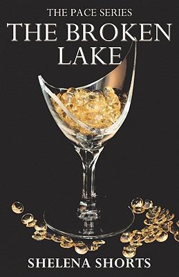 The Broken Lake: The Pace Series, Book 2 0982500513 Book Cover
