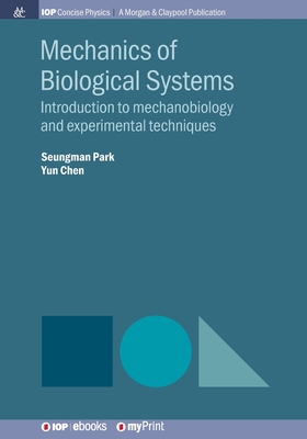 Mechanics of Biological Systems: Introduction t... 1643273949 Book Cover