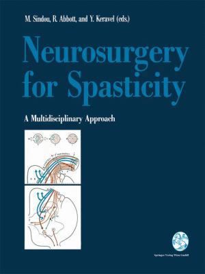 Neurosurgery for Spasticity: A Multidisciplinar... 3709173884 Book Cover