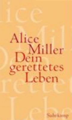 Dein gerettetes Leben: Wege zur Befreiung [German] 351841934X Book Cover