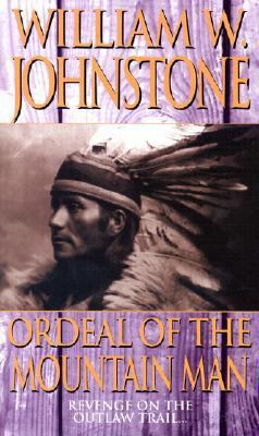 Ordeal of the Mountain Man 0786015330 Book Cover
