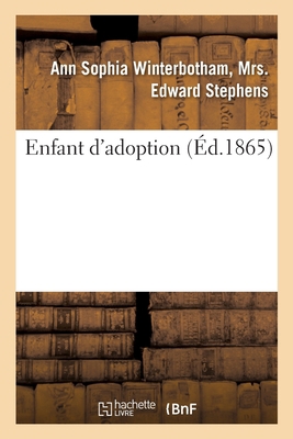 Enfant d'Adoption [French] 2019646900 Book Cover