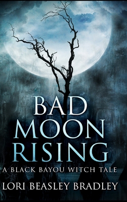 Bad Moon Rising 1715004396 Book Cover